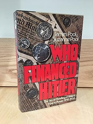 Imagen del vendedor de Who Financed Hitler; The Secret Funding of Hitler's Rise to Power 1919-1933 a la venta por Lochinvar's Library