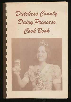 Dutchess County Dairy Princess Cook Book