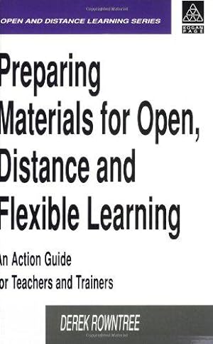 Seller image for Preparing Materials for Open, Distance and Flexible Learning: An Action Guide for Teachers and Trainers (Open & Flexible Learning Series) for sale by WeBuyBooks