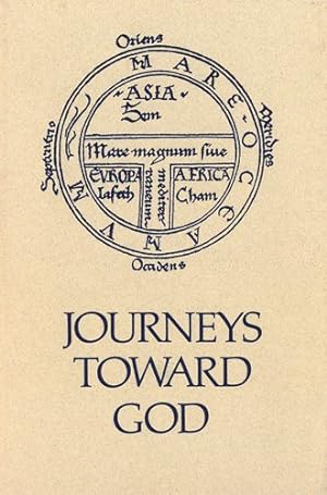 Image du vendeur pour Journeys Toward God : Pilgrimage and Crusade mis en vente par GreatBookPrices