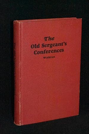 Image du vendeur pour The Old Sergeant's Conferences mis en vente par Books by White/Walnut Valley Books