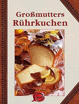 Bild des Verkufers fr Gromutters Rhrkuchen zum Verkauf von Gabis Bcherlager