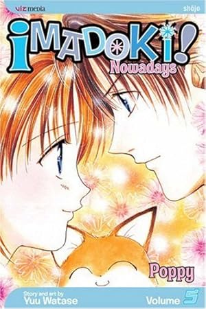 Seller image for Imadoki! Nowadays, Vol. 5: Poppy for sale by Reliant Bookstore