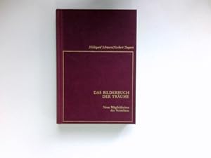 Seller image for Das Bilderbuch der Trume : neue Mglichkeiten des Verstehens. for sale by Antiquariat Buchhandel Daniel Viertel