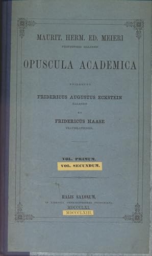 Bild des Verkufers fr Opuscula Academica, 2 Bde. in einem Buch. Vol. Primum, Vol. Secundum. zum Verkauf von Fundus-Online GbR Borkert Schwarz Zerfa