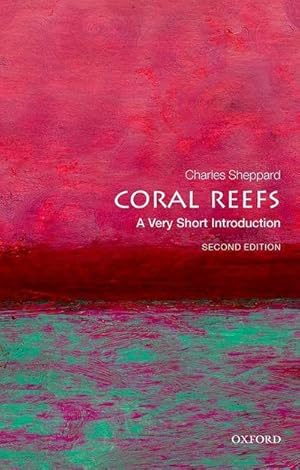 Bild des Verkufers fr Coral Reefs: A Very Short Introduction zum Verkauf von Smartbuy