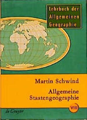 Bild des Verkufers fr Lehrbuch der Allgemeinen Geographie, Bd.8, Allgemeine Staatengeographie zum Verkauf von Buchhandlung Loken-Books