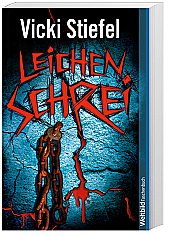 Image du vendeur pour Leichenschrei : Thriller. Vicki Stiefel. Aus dem Amerikan. von Susanne Engelhardt / WeltbildTaschenbuch mis en vente par Antiquariat Buchhandel Daniel Viertel