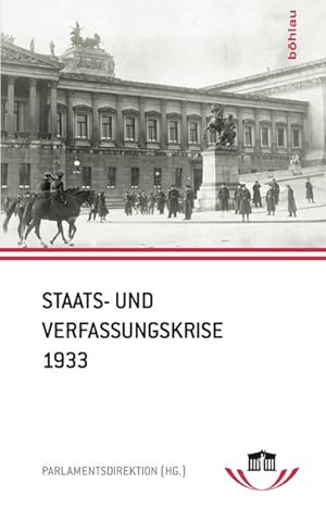 Bild des Verkufers fr Staats- und Verfassungskrise 1933. zum Verkauf von Antiquariat Thomas Haker GmbH & Co. KG