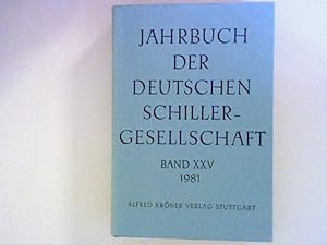 Bild des Verkufers fr Jahrbuch der Deutschen Schillergesellschaft 1981.25. Jahrgang, Band 25 zum Verkauf von ANTIQUARIAT FRDEBUCH Inh.Michael Simon