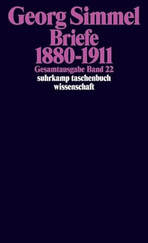Gesamtausgabe. Bd. 22: Briefe 1880-1911. [Suhrkamp-Taschenbuch Wissenschaft 822].