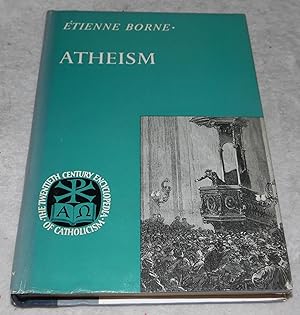 Seller image for Atheism (Twentieth Century Encyclopedia of Catholicism, Volume 91) for sale by Pheonix Books and Collectibles