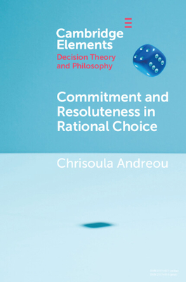 Seller image for Commitment and Resoluteness in Rational Choice (Paperback or Softback) for sale by BargainBookStores