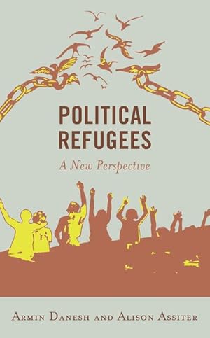 Bild des Verkufers fr Political Refugees : A New Perspective zum Verkauf von GreatBookPricesUK