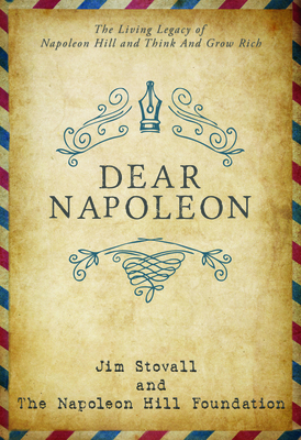 Seller image for Dear Napoleon: The Living Legacy of Napoleon Hill and Think and Grow Rich (Paperback or Softback) for sale by BargainBookStores