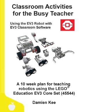 Imagen del vendedor de Classroom Activities for the Busy Teacher: EV3 (EV3 Classroom Software) (Paperback or Softback) a la venta por BargainBookStores