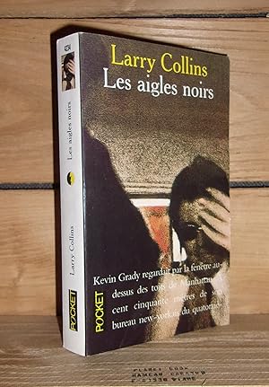 Seller image for LES AIGLES NOIRS - (black eagles) for sale by Planet's books