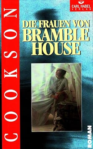 Seller image for Die Frauen von Bramble House. [bers.: Roland Fleissner] for sale by Versandantiquariat Nussbaum