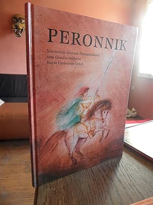 Peronnik. Souvestren mukaan Bretagnelainen satu Graalin-maljasta.