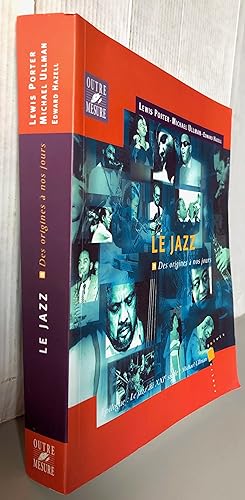 Imagen del vendedor de Le Jazz des origines  nos jours a la venta por Librairie Thot