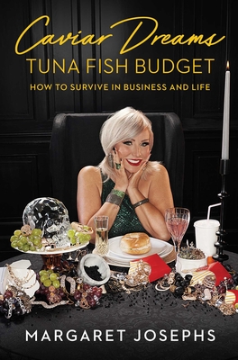 Imagen del vendedor de Caviar Dreams, Tuna Fish Budget: How to Survive in Business and Life (Paperback or Softback) a la venta por BargainBookStores