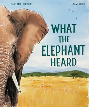 Seller image for What the Elephant Heard (Hardback or Cased Book) for sale by BargainBookStores