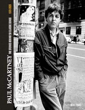 Image du vendeur pour Paul McCartney: The Stories Behind the Classic Songs (Hardback or Cased Book) mis en vente par BargainBookStores