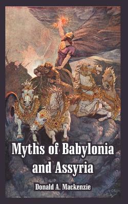 Seller image for Myths of Babylonia and Assyria (Paperback or Softback) for sale by BargainBookStores