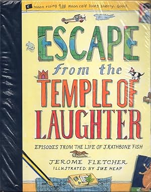 Escape from the Temple of Laughter: Episodes from the Life of J. Rathbone Fish