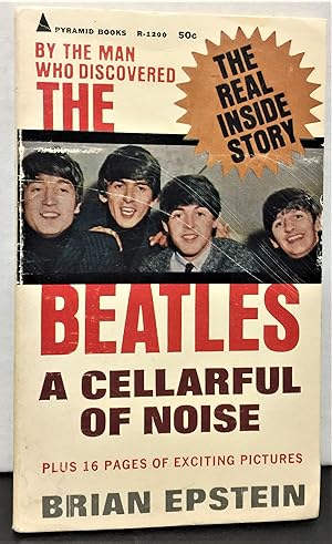 Seller image for A Cellarful Of Noise by the man who discovered the Beatles for sale by Philosopher's Stone Books