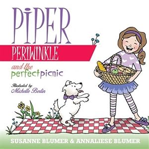 Seller image for Piper Periwinkle and the Perfect Picnic for sale by GreatBookPrices