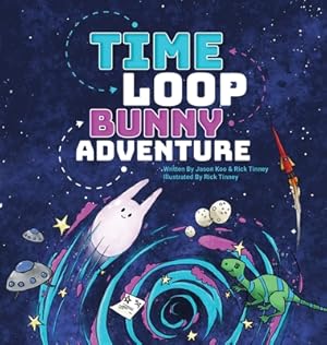 Seller image for Time Loop Bunny Adventure (Hardback or Cased Book) for sale by BargainBookStores