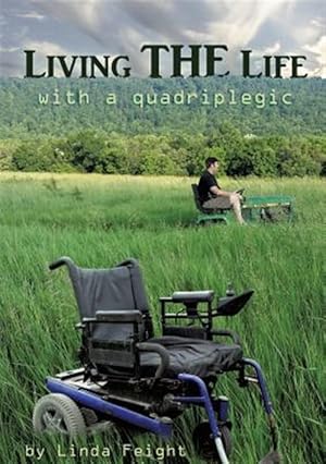 Bild des Verkufers fr Living The Life with a Quadriplegic zum Verkauf von GreatBookPricesUK