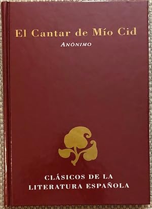 Clásicos De La Literatura Española. El Cantar Del Mío Cid.