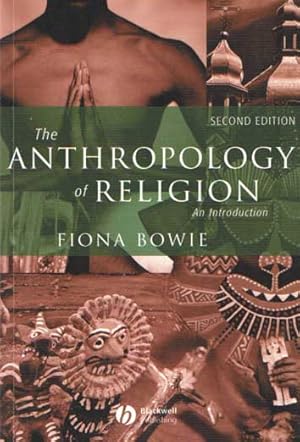 Imagen del vendedor de The Anthropology of Religion. An Introduction a la venta por Bij tij en ontij ...