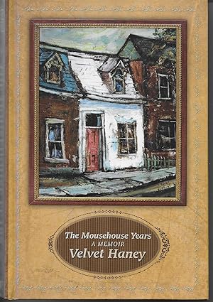 Seller image for The Mousehouse Years for sale by Hockley Books