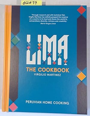 LIMA the cookbook. Peruvian Home Cooking
