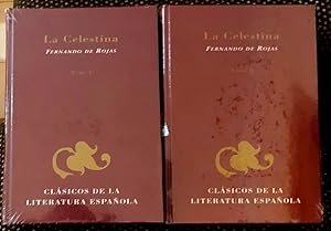 Clásicos De La Literatura Española. La Celestina Tomos I Y I I