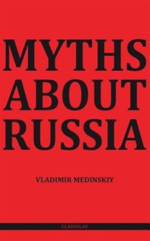 Seller image for Myths about Russia for sale by GreatBookPrices