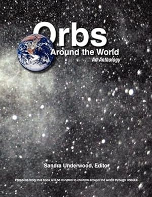 Immagine del venditore per Orbs Around the World: An Anthology venduto da GreatBookPrices