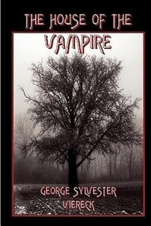 Bild des Verkufers fr House of the Vampire zum Verkauf von GreatBookPrices