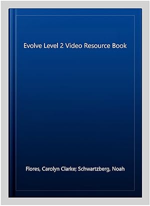 Immagine del venditore per Evolve Level 2 Video Resource Book venduto da GreatBookPrices