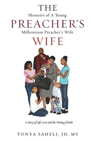 Image du vendeur pour THE Memoirs of A Young PREACHER'S Millennium Preacher's Wife mis en vente par GreatBookPrices