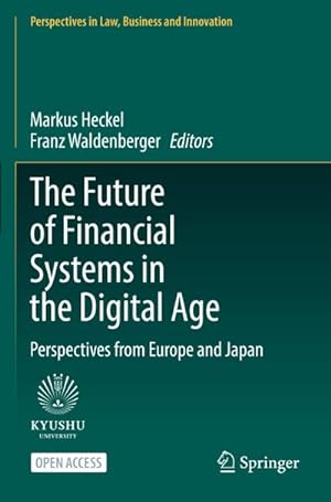 Bild des Verkufers fr The Future of Financial Systems in the Digital Age : Perspectives from Europe and Japan zum Verkauf von AHA-BUCH GmbH