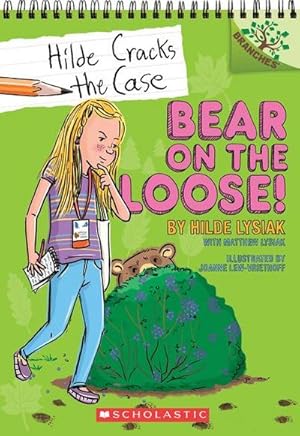 Bild des Verkufers fr Bear on the Loose!: A Branches Book (Hilde Cracks the Case #2) : Volume 2 zum Verkauf von Smartbuy