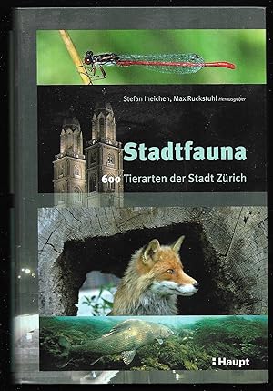 Imagen del vendedor de Stadtfauna. 600 Tierarten der Stadt Zrich. a la venta por Antiquariat Bibliomania