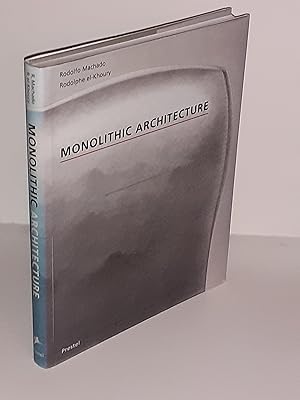 Monolithic Architecture. With Essays by Detlef Mertens, Spiro N. Pollalis, Paulette Singley and W...