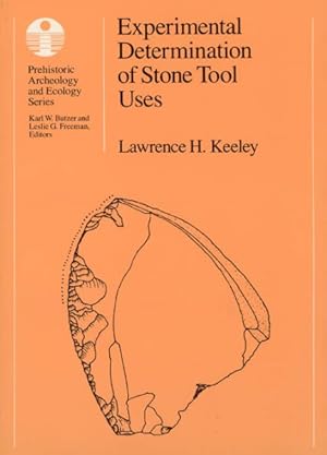 Seller image for Experimental Determination Of Stone Tool Uses : A Microwear Analysis for sale by GreatBookPrices