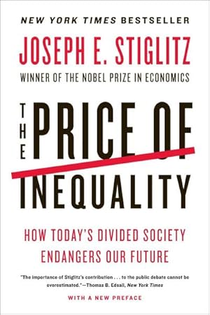 Immagine del venditore per Price of Inequality : How Today's Divided Society Endangers Our Future venduto da Smartbuy