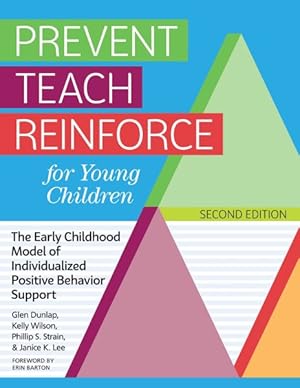 Seller image for Prevent-Teach-Reinforce for Young Children : The Early Childhood Model of Individualized Positive Behavior Support for sale by GreatBookPrices